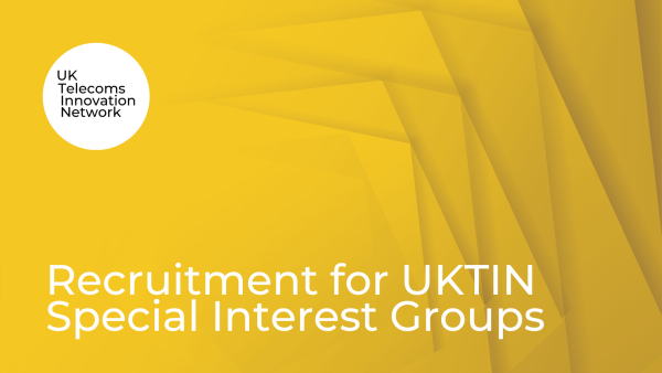 Text on yellow background reads recruitment for UKTIN special interest groups
