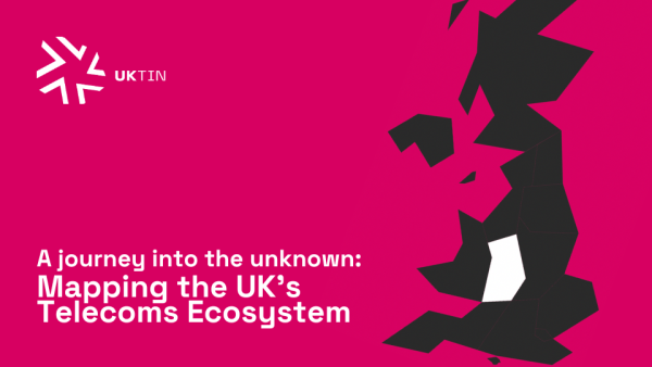 A journey into the unknown: Mapping the UK’s telecoms ecosystem
