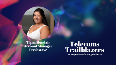 Telecoms Trailblazers: A Day in the Life of Tiana Mondair