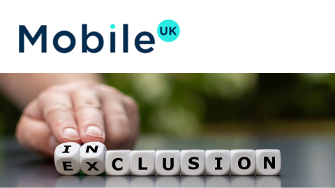 From Exclusion to Inclusion: Mobile UK publishes landmark report