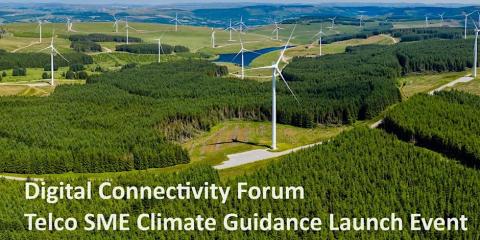 Digital Connectivity Forum | Telco SME Climate Guidance Launch Event