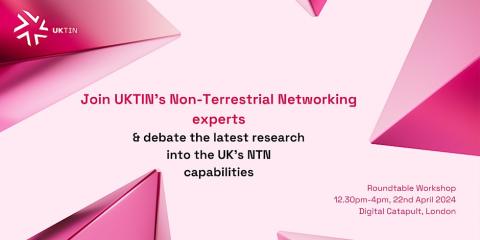 UKTIN: Non-Terrestrial Networking Industry Workshop