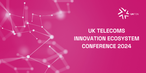 Join the inaugural UK Telecoms Innovation Ecosystem Conference